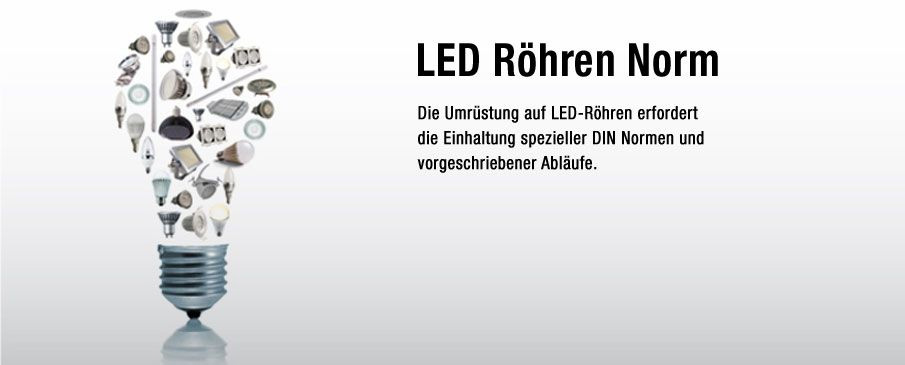 LED Röhren Norm